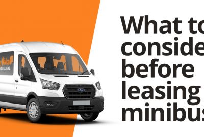 What to consider before leasing a minibus